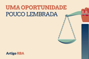 Read more about the article Uma oportunidade pouco lembrada