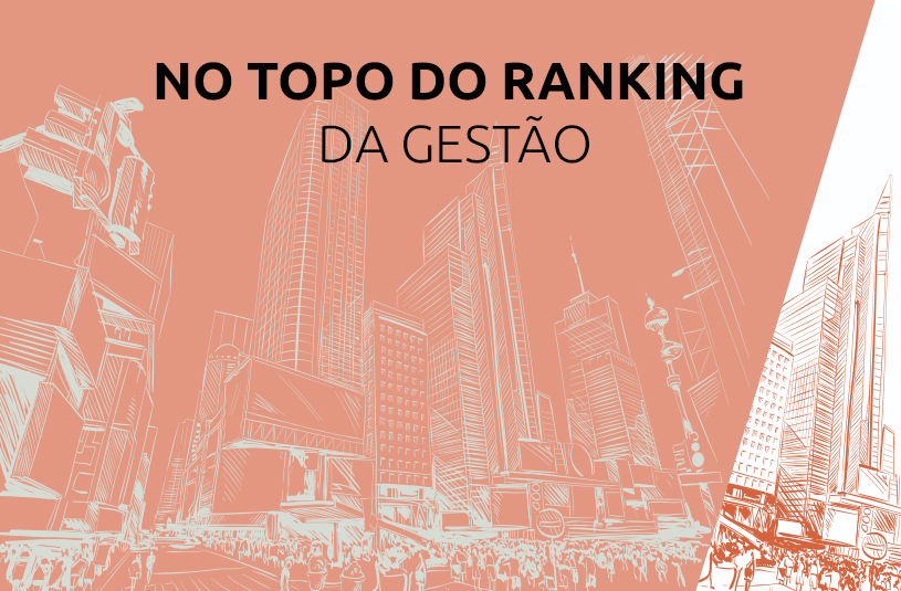 Read more about the article No topo do ranking da gestão