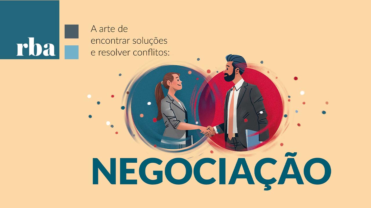 Read more about the article Negociação é arte de encontrar soluções e resolver conflitos