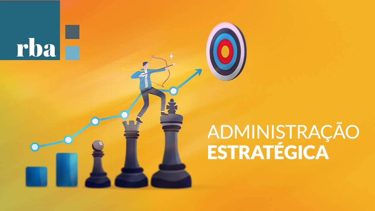 Read more about the article Administração Estratégica