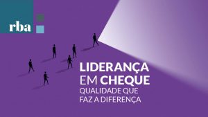Read more about the article Liderança em cheque, qualidade que faz a diferença