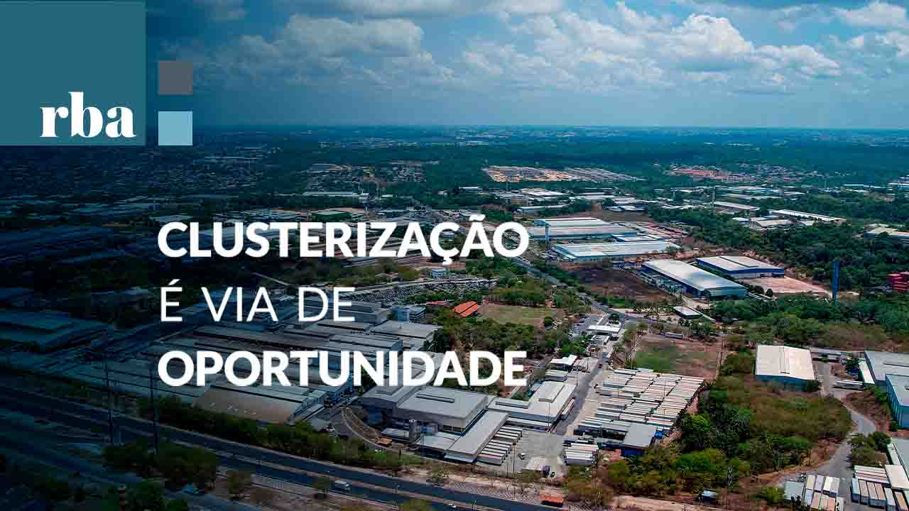 Você está visualizando atualmente Entenda por que a clusterização pode alavancar a economia brasileira